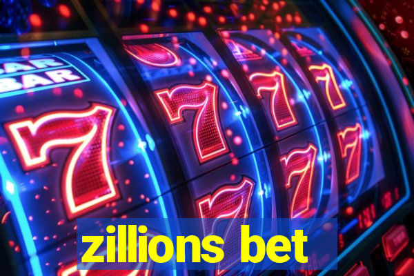 zillions bet